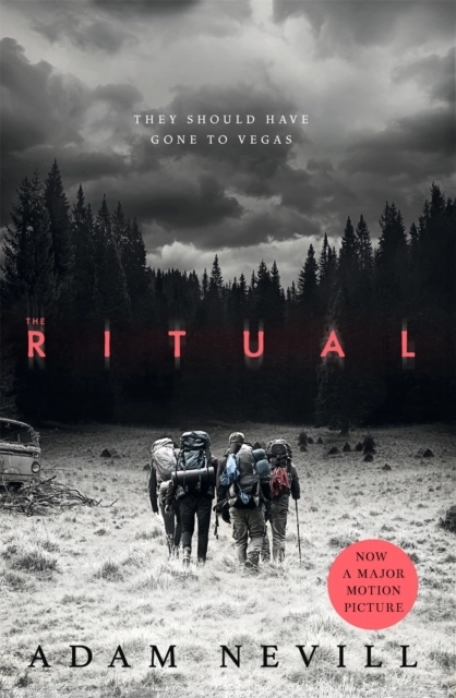 The Ritual; Adam Nevill; 2017