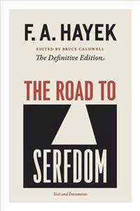 The road to serfdom : text and documents; Friedrich A. von Hayek; 2007