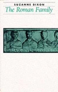 The Roman family; Suzanne Dixon; 1992
