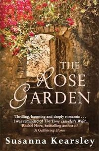 The Rose Garden; Susanna Kearsley; 2012