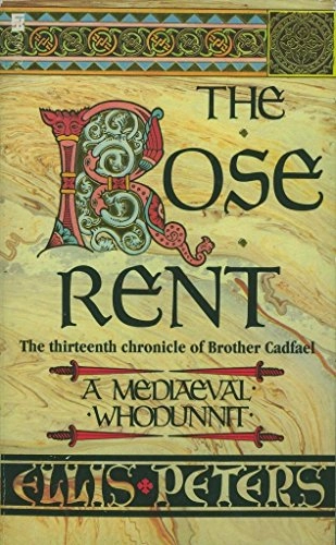 The rose rent; Ellis Peters; 1987