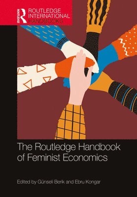 The Routledge handbook of feminist economics; Günseli Berik, Ebru Kongar; 2021