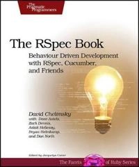 The RSpec Book; David Chelimsky, Dave Astels, Bryan Helmkamp, Dan North; 2011