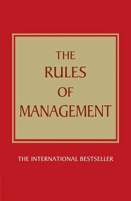 The Rules of Management; Richard Templar; 2012