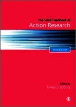 The Sage handbook of action research; Hilary Bradbury; 2015