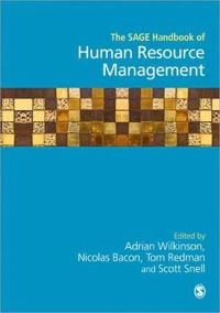 The SAGE Handbook of Human Resource Management; Adrian Wilkinson; 2013
