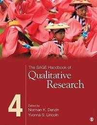 The SAGE handbook of qualitative research; Norman K. Denzin, Yvonna S. Lincoln; 2011