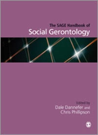 The SAGE handbook of social gerontology; Dale Dannefer, Chris Phillipson; 2010