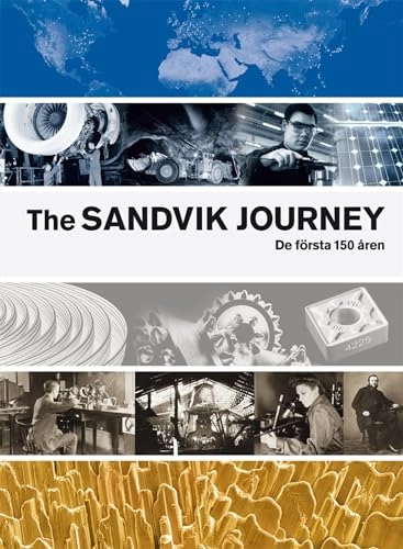 The Sandvik Journey : de första 150 åren; Ronald Fagerfjäll; 2012