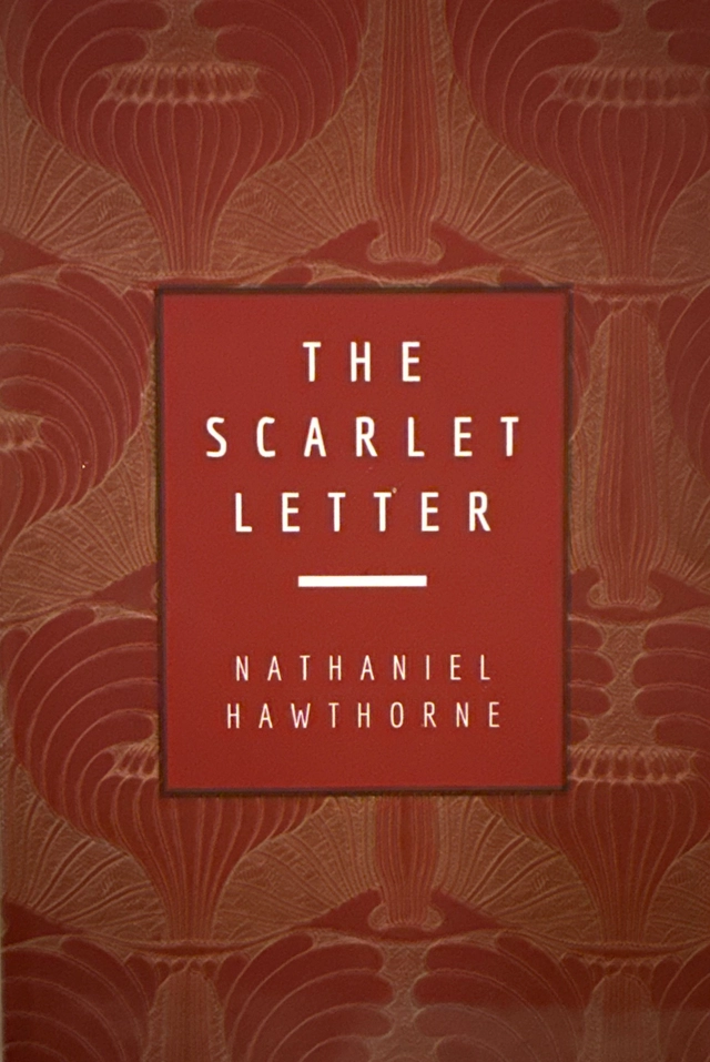 The scarlet letter; Nathaniel hawthorne; 1850