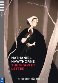 The Scarlet Letter (lättläst); Nathaniel Hawthorne; 2019