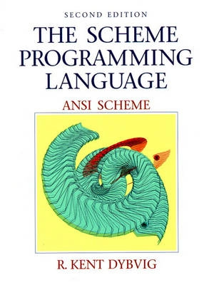 The Scheme programming language : ANSI scheme; R. Kent Dybvig; 1996