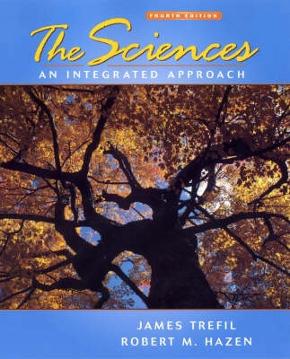 The sciences : an integrated approach; James S. Trefil; 2004