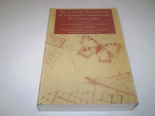 The scientific management of temperate communities for conservation : the 31st symposium of the British Ecological Society, Southampton, 1989; 1991