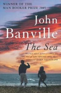 The sea; John Banville; 2006