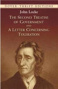 The second treatise of government ; : and, A letter concerning toleration; John Locke; 2002