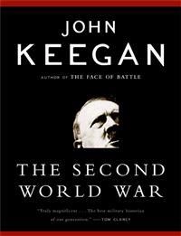 The Second World War; John Keegan; 2005