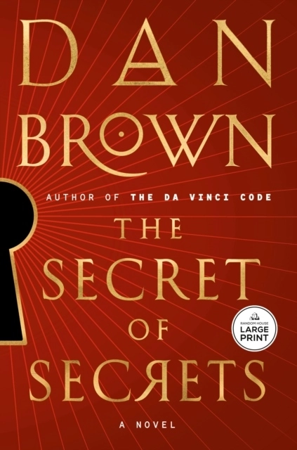 The Secret of Secrets; Dan Brown; 2025