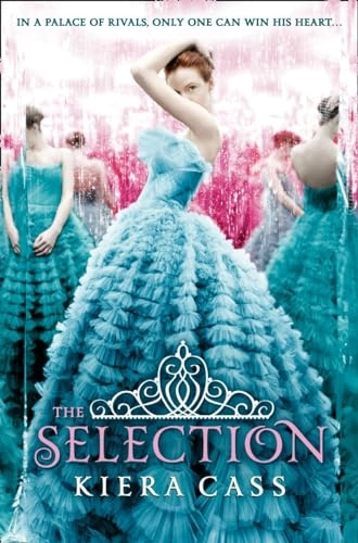 The Selection; Kiera Cass; 2012