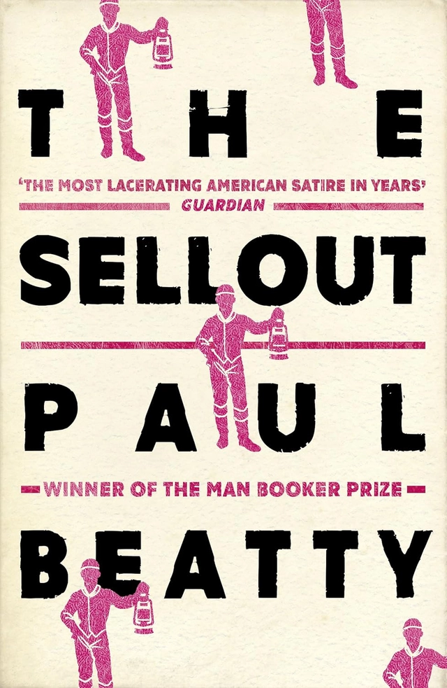The Sellout; Paul Beatty; 2017