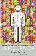 The Sequence: Inside the Race for the Human Genome; Kevin Davies