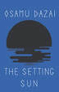 The setting sun; Osamu Dazai; 1968