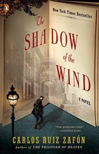 The Shadow of the Wind; Carlos Ruiz Zafon; 2005
