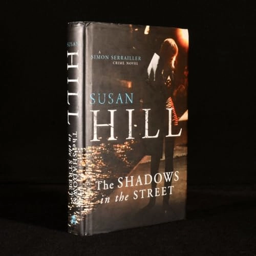 The Shadows in the StreetBand 5 av A Simon Serrailler Crime Novel Series; Susan Hill