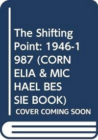 The Shifting Point: 1946-1987Perennial library; Peter Brook; 1989