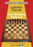 The Sicilian DefenceVolym 6 av Grandmaster repertoire; Lubomir Ftacnik