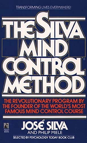 The Silva Mind Control Method; Jose Silva; 1991