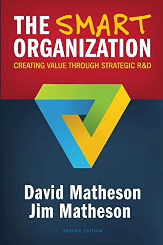The Smart Organization; Jim Matheson, David Matheson; 2016