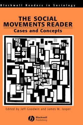 The social movements reader : cases and concepts; Jeff Goodwin, James M. Jasper; 2003