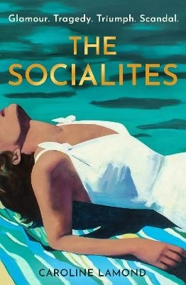 The Socialites; Caroline Lamond; 2025
