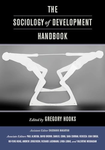 The Sociology of development handbook; Gregory Hooks; 2016