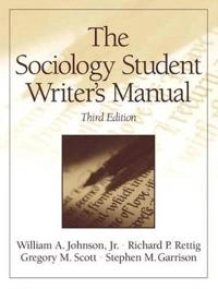 The Sociology Student Writer's Manual; William A Johnson; 2001