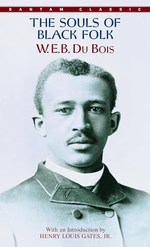 The Souls of Black Folk; W E B Du Bois; 1989