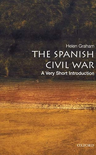 The Spanish Civil War : a very short introduction; Helen Graham; 2005