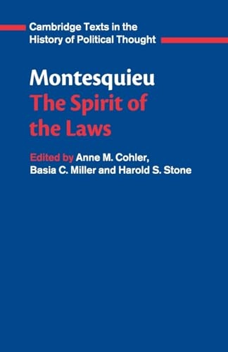 The spirit of the laws; Charles-Louis de Secondat Montesquieu; 1989