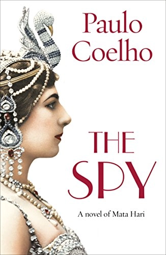 The Spy; Paulo Coelho; 2017