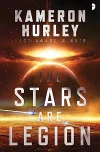 The stars are legion; Kameron Hurley; 2017