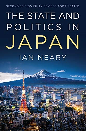The state and politics in Japan; Ian Neary; 2019