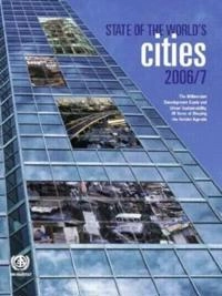 The state of the world's cities report 2006/2007 : the millennium development goals and urban sustainabiblity : 30 years of shaping the habitat agenda; , United Nations Human Settlements Programme; 2006