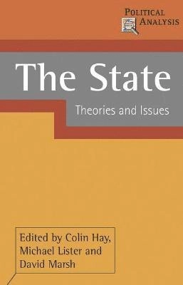 The state : theories and issues; Colin Hay; 2006
