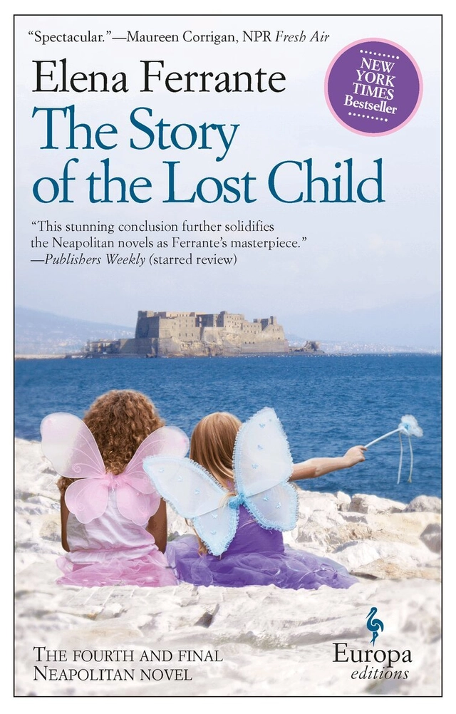 The story of the lost child : maturity, old age; Elena Ferrante; 2015