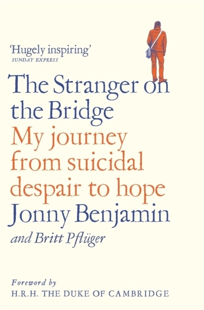 The Stranger on the Bridge; Britt Pfluger, Jonny Benjamin; 2019