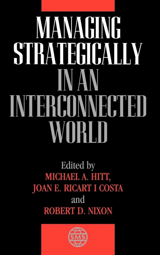 The Strategic Management Series, Managing Strategically in an ...