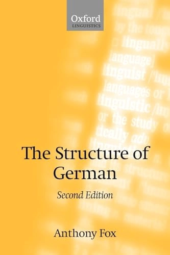The Structure of German; Anthony Fox; 2005