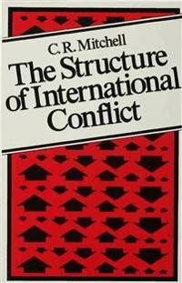 The structure of international conflict; Mitchell; 1981