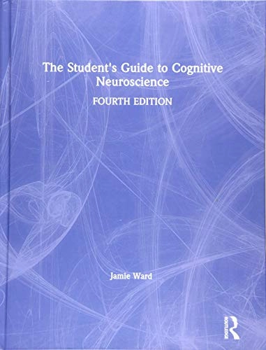 The student's guide to cognitive neuroscience; Jamie Ward; 2020